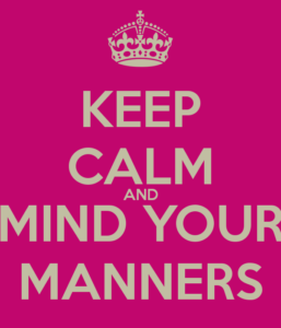 keep-calm-and-mind-your-manners-4