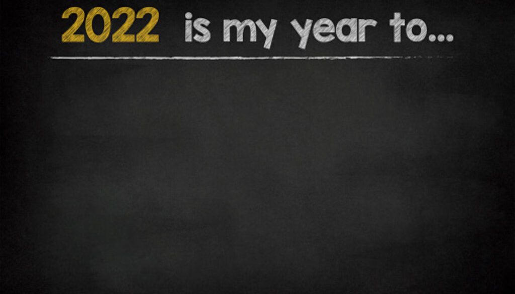 2022 new year expectations on chalkboard, made on blackboard with chalk